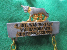 Load image into Gallery viewer, 1981 German 5 Int. Wandertage Romermarsch Hiking Walking Medal