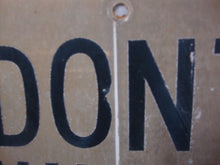 Load image into Gallery viewer, Vintage DOT Dont Walk On Court Highway Street Sign