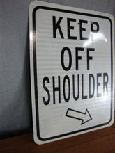 Load image into Gallery viewer, Vintage SC DOT Keep Off Shoulder Traffic Road Metal Sign