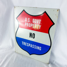 Load image into Gallery viewer, Vintage USA Government &quot;No Trespassing&quot; Sign
